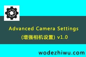 Advanced Camera Settings (ǿ) v1.0