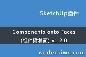 Components onto Faces (���������) v1.2.0